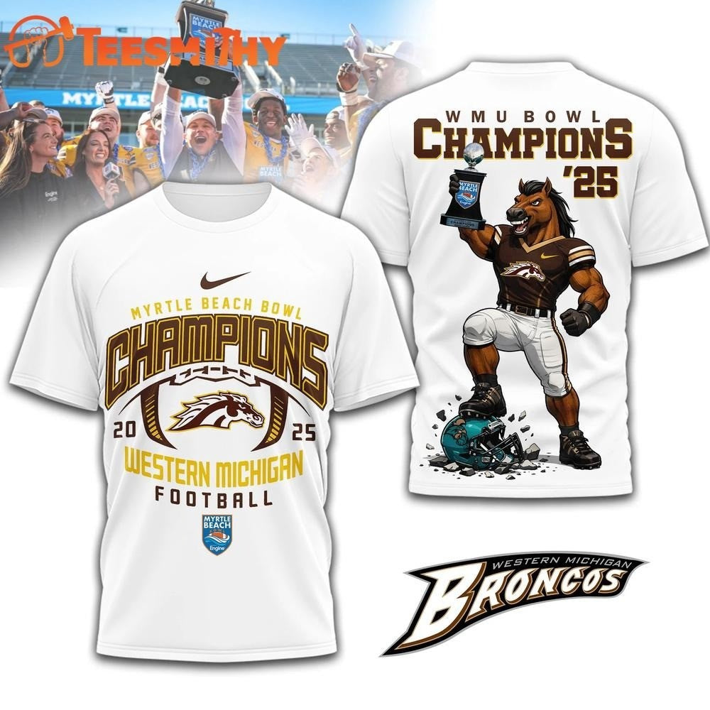 Western Michigan Broncos Football NCAA 2025 Myrtle Beach Bowl Champions Mascot Shirt