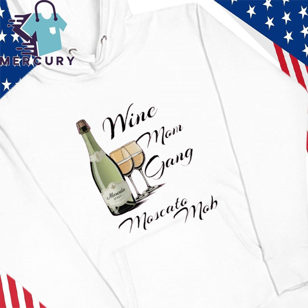 Wine Moms Gang Moscato Mob Shirt