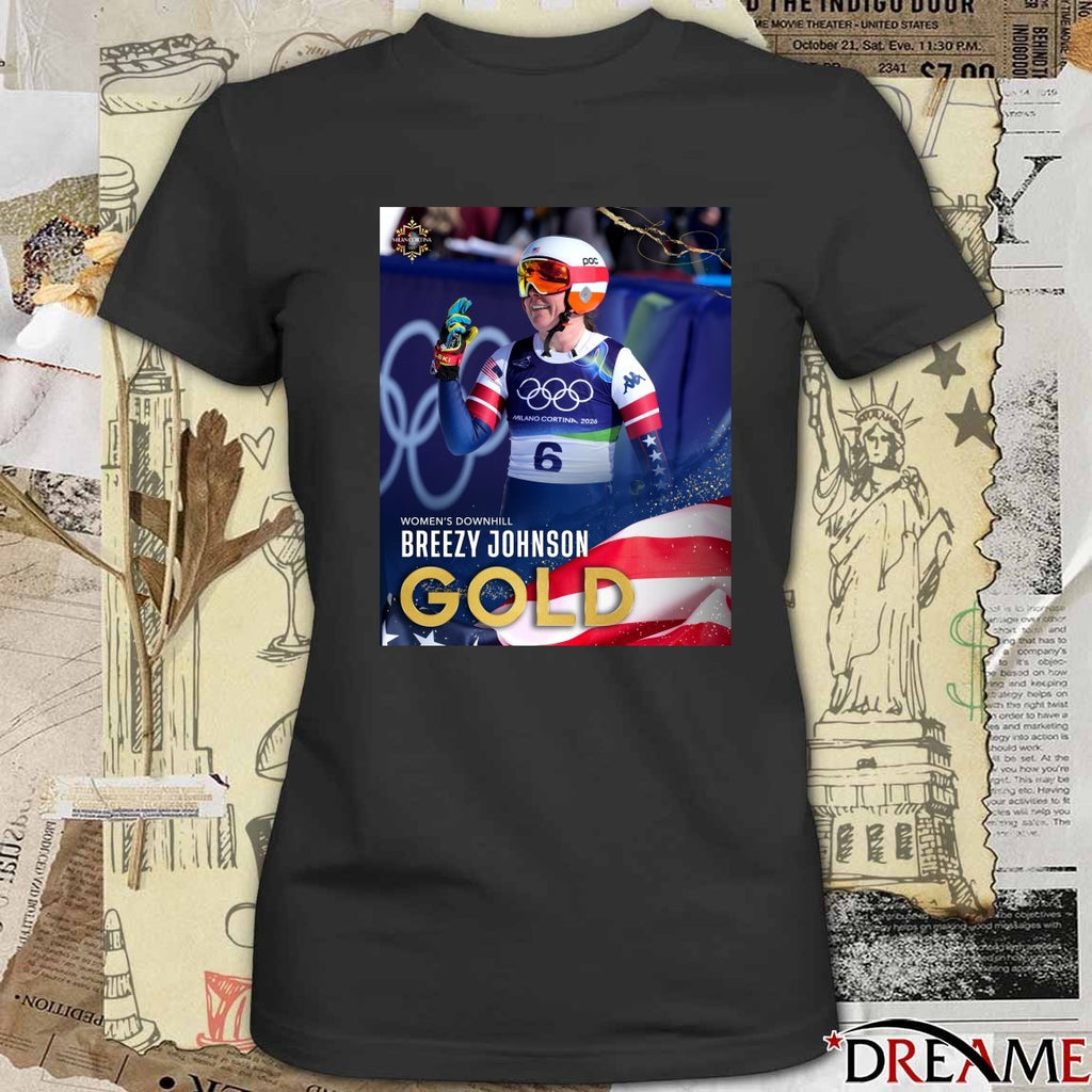 Winter Olympics Women’s Downhill Breezy Johnson is GOLDEN in Cortina t-shirt