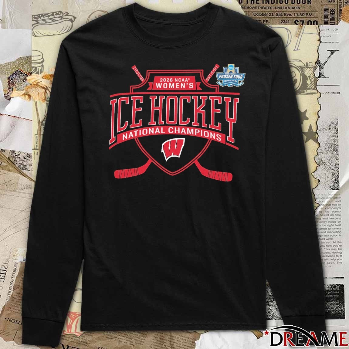 Wisconsin Badgers Champion Women’s Ice Hockey National Champs 2026 NCAA Frozen Four t-shirt