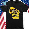 Wisconsin Nice But FUCK ICE Shirt