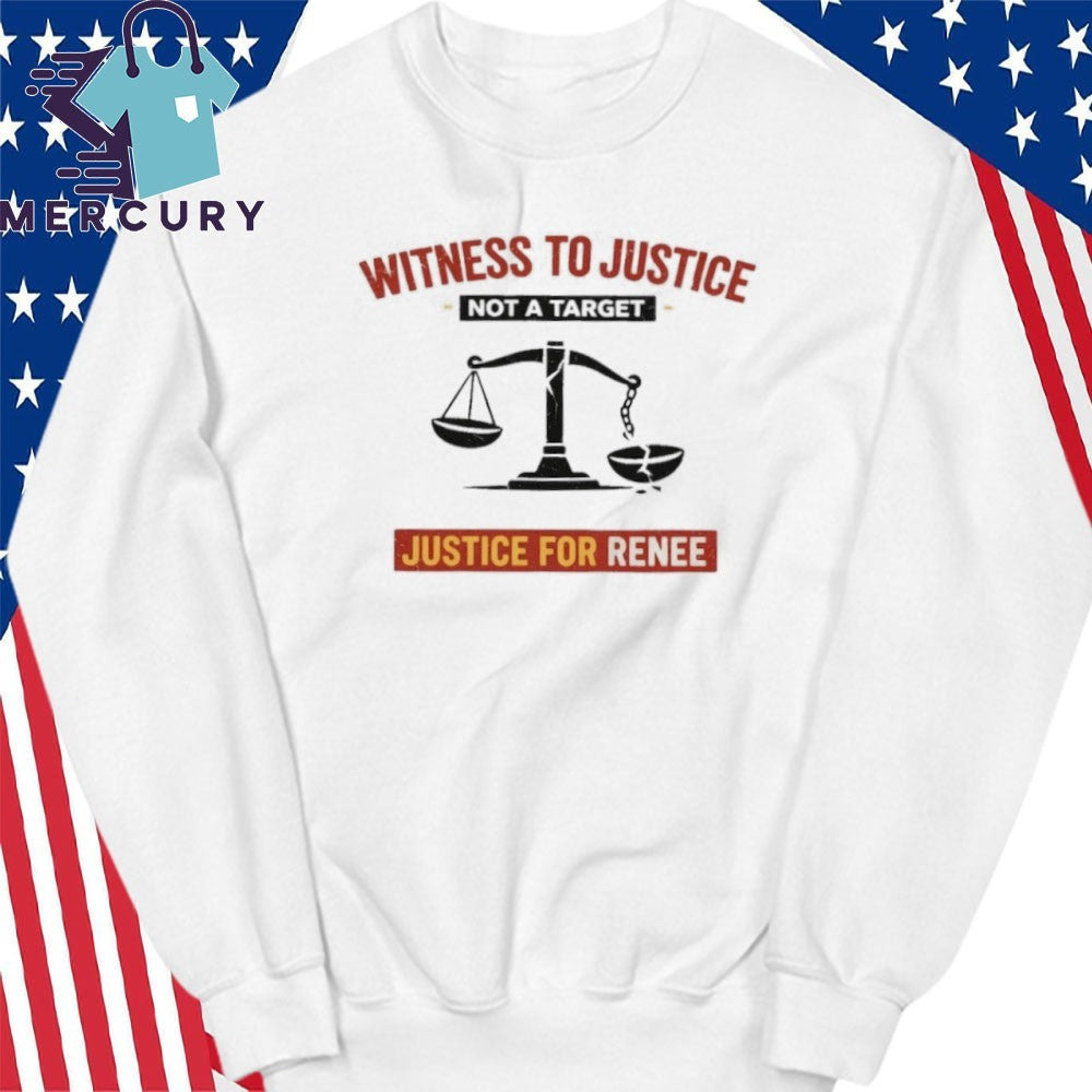 Witness To Justice Not A Target Justice For Renee Shirt