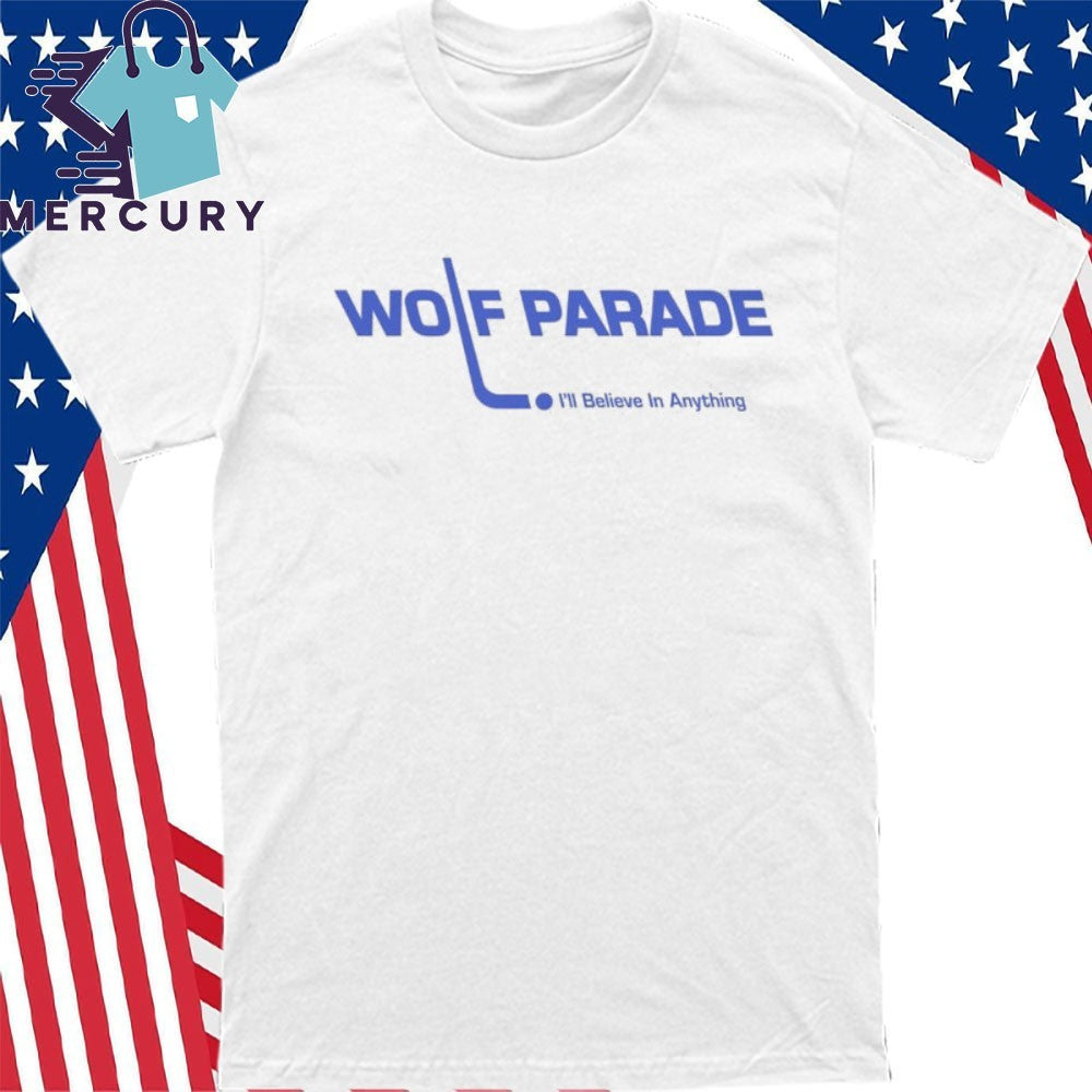 Wolf Parade I’ll Believe In Anything Shirt’