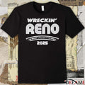 Wreckin’ Reno The Biggest Little City In The World 2025 t-shirt