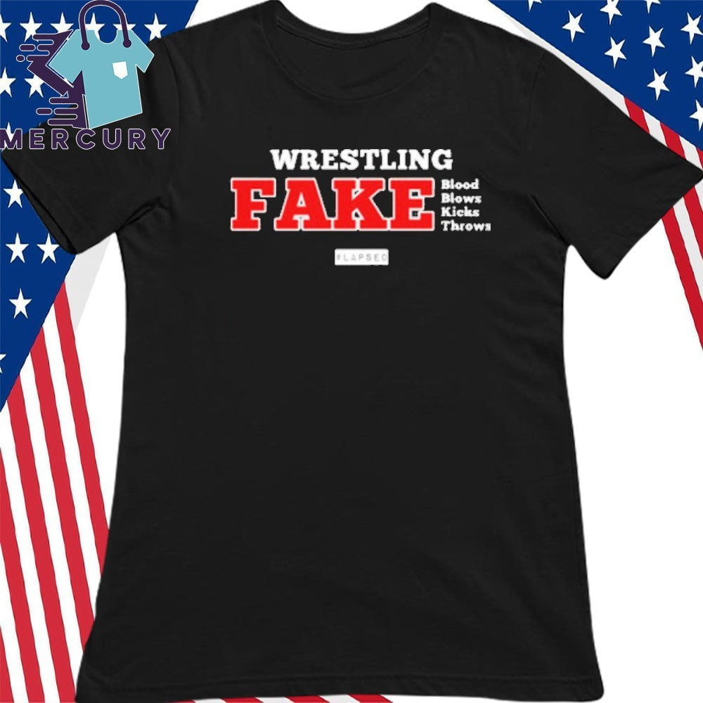 Wrestling Fake Blood Blows Kicks Throws Shirt