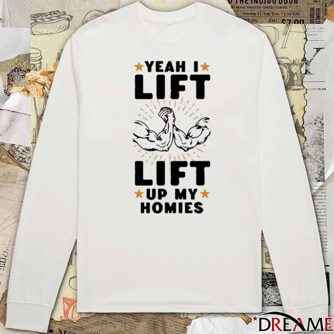 Yeah I Lift Lift Up My Homies 2025 t-shirt