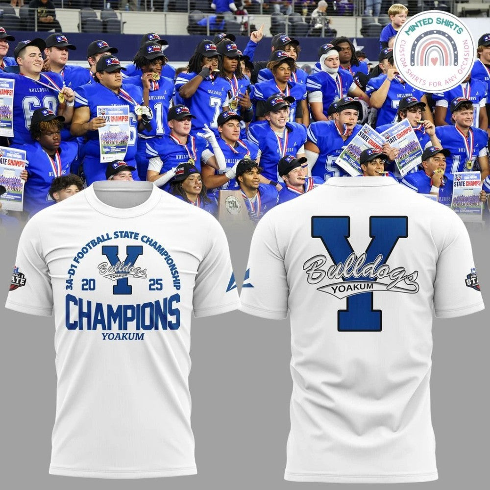 Yoakum Bulldogs 2025 3A-D1 Football State Champions Shirt