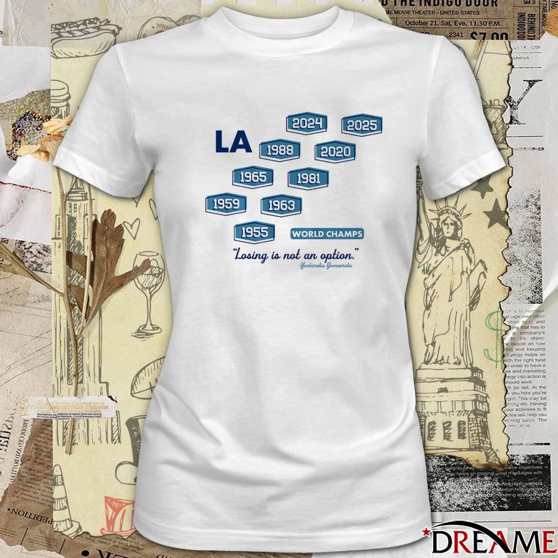 Yoshinobu Yamamoto Los Angeles Dodgers Baseball Nine-Time World Champs Losing Is Not An Option t-shirt
