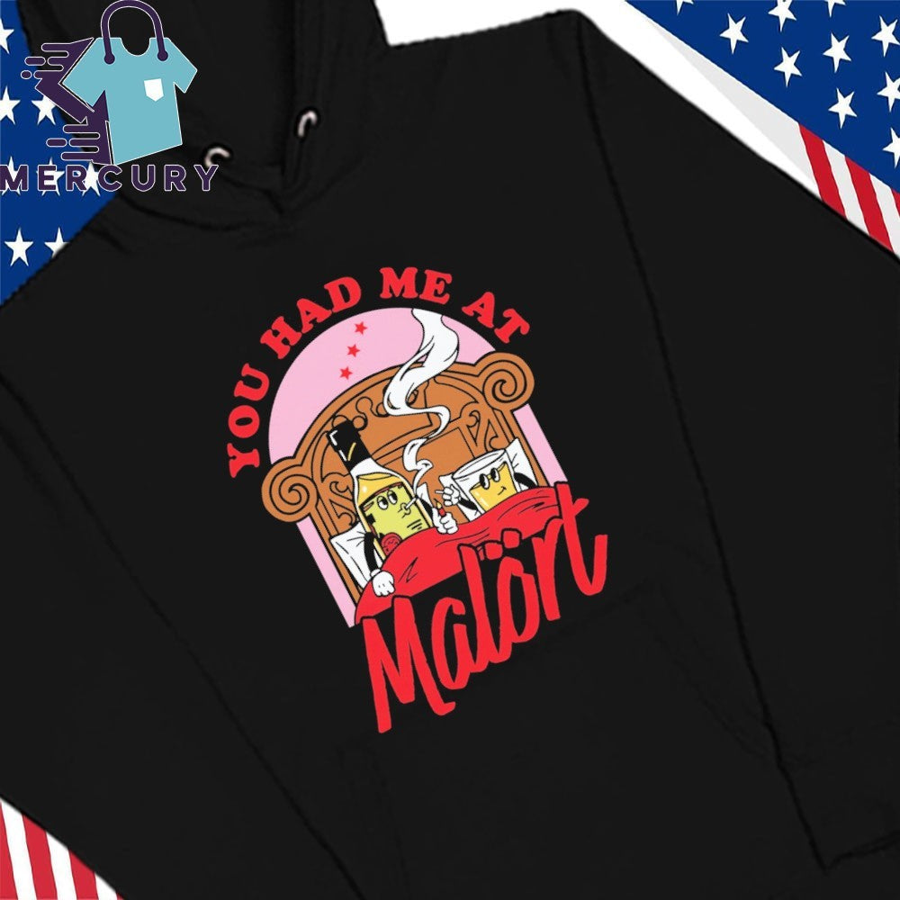 You Had Me At Malört Shirt