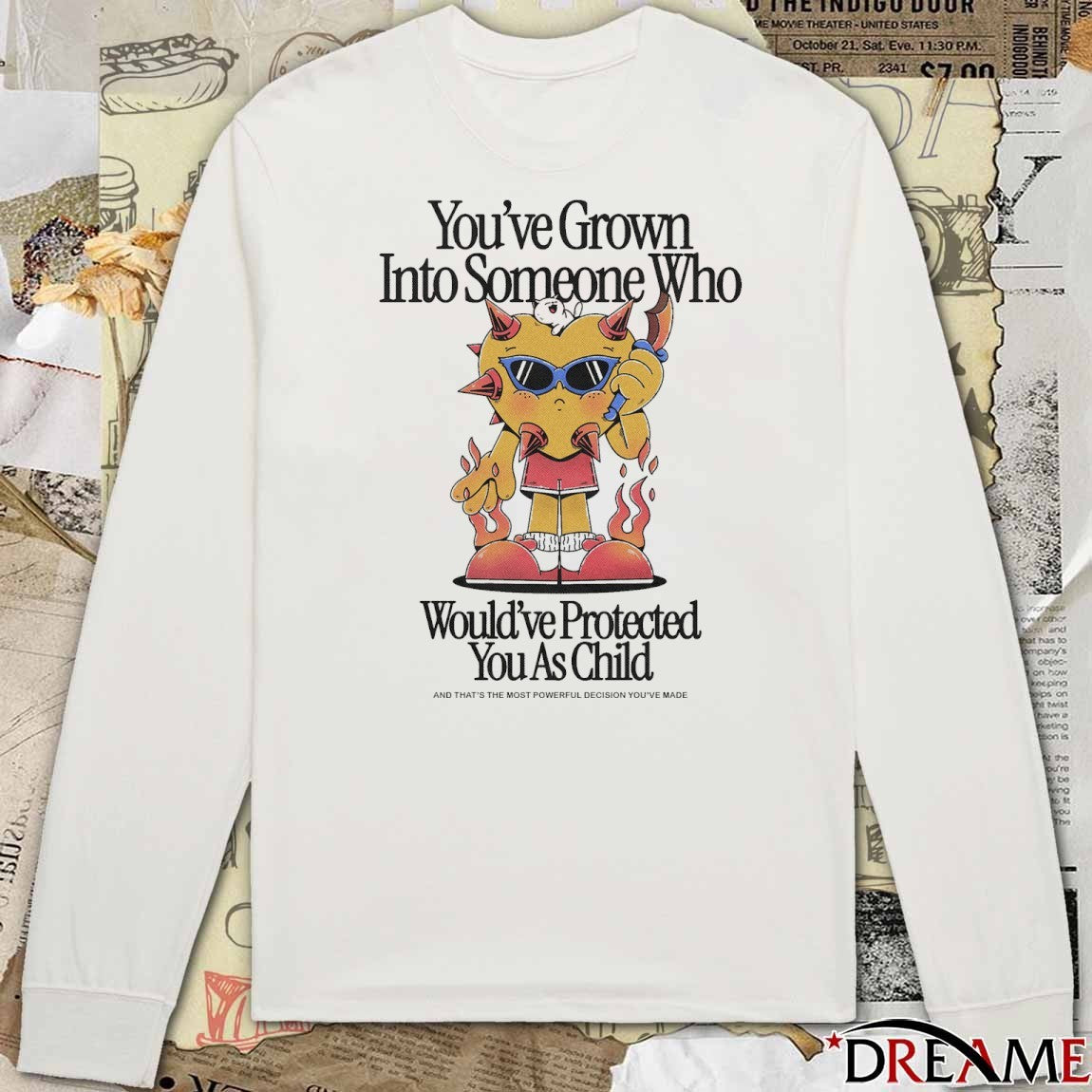 You’ve Grown Into Someone Who Would’ve Protected You As Child Fanart t-shirt