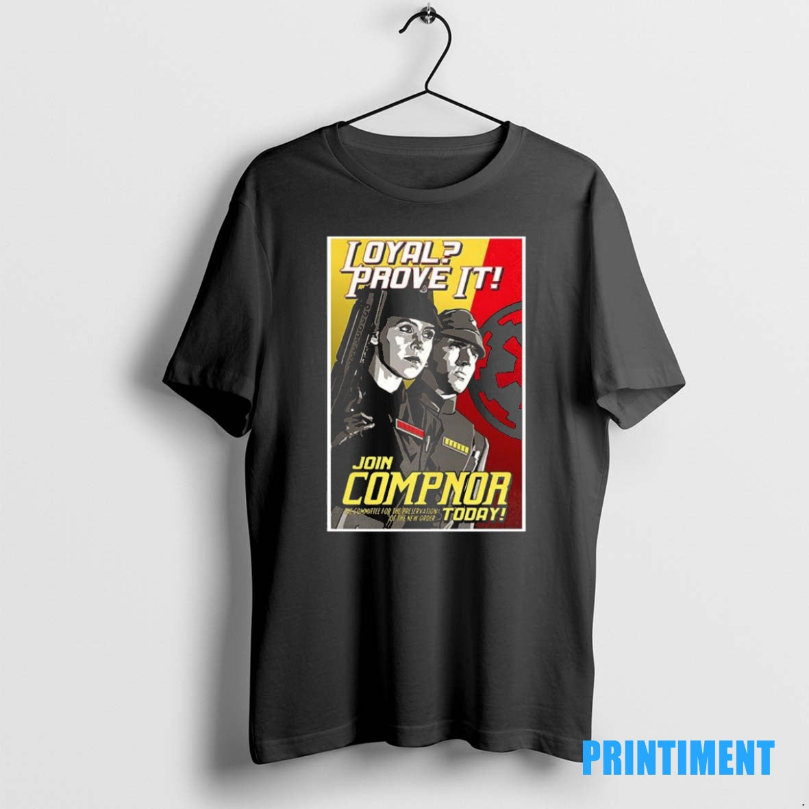 Official Loyal Prove It Join Comp Not Today T Shirt 48afwe Tee Sweater
