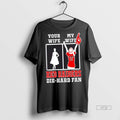 Officials My Wife Texas Tech Red Raiders Football Die Hard Fan Premium Tee Shirt Sweater