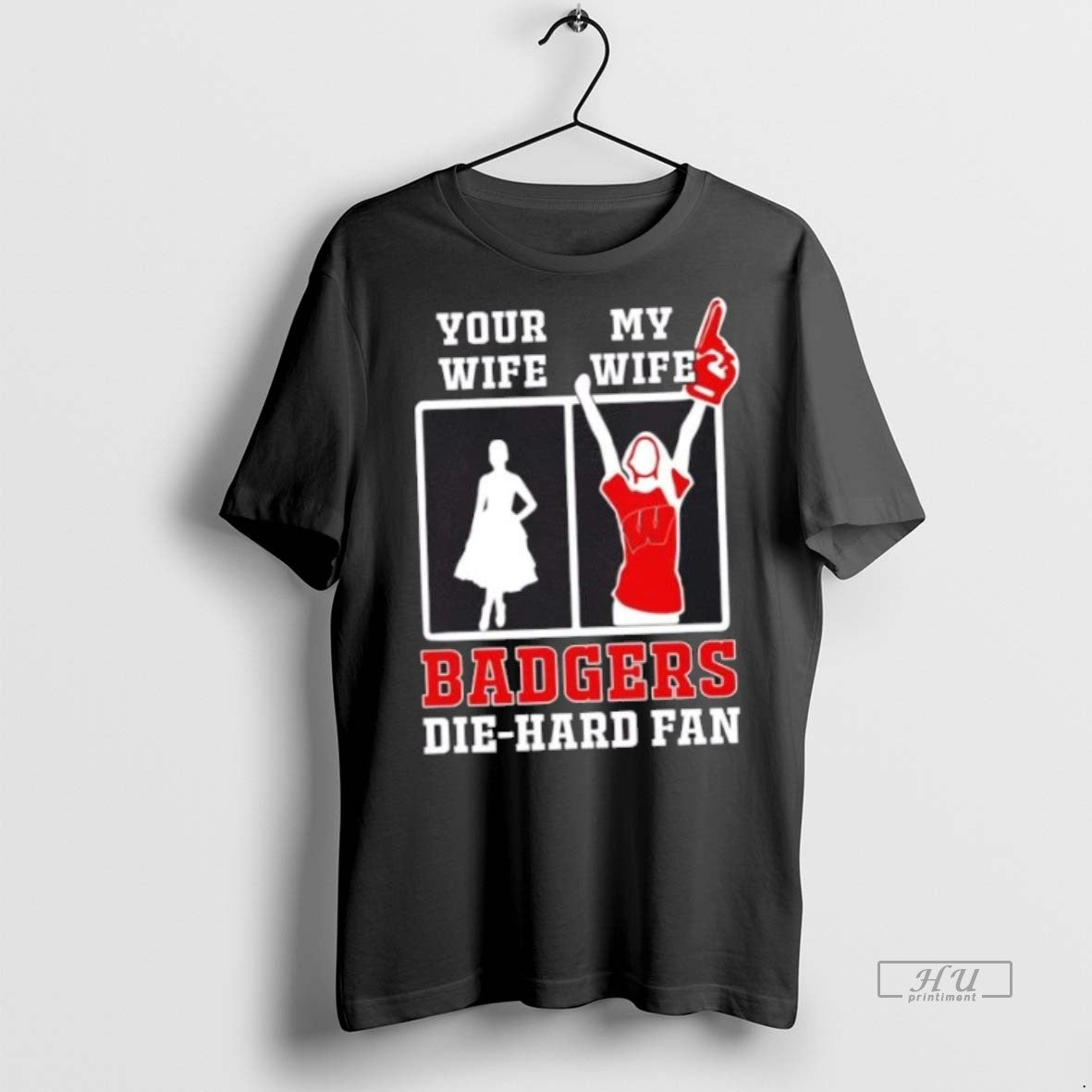 Officials My Wife Wisconsin Badgers Football Die Hard Fan Premium Tee Shirt Sweater