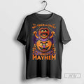Officials No Trick Or Treat Only Mayhem T Shirt