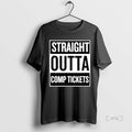 Officials Straight Outta Comp Tickets Ornaments Premium T Shirt Sweater