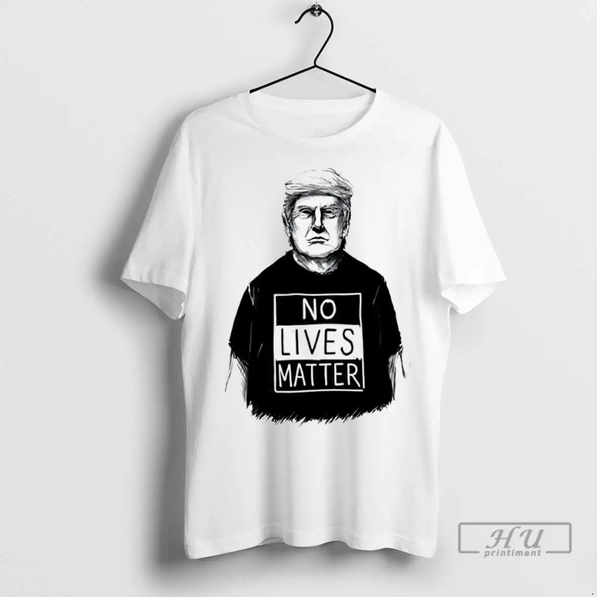 Officials Trump Wear No Lives Matter T Shirt