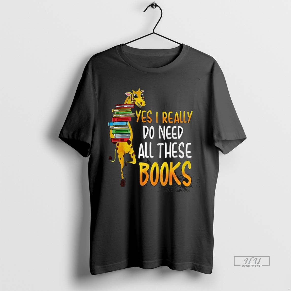 Officials Yes I Really Do Need All These Books Nerds Giraffe Premium Tee Shirt Sweater