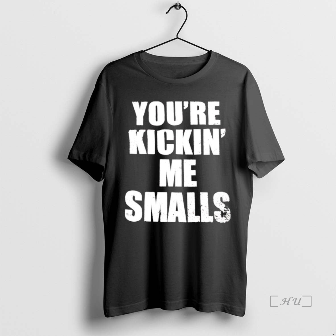 Officials Youre Kickin Me Smalls Premium T Shirt Sweater