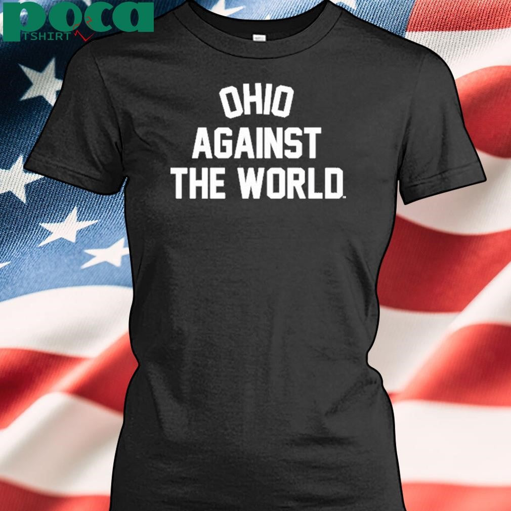 Ohio Against The World Signature shirt