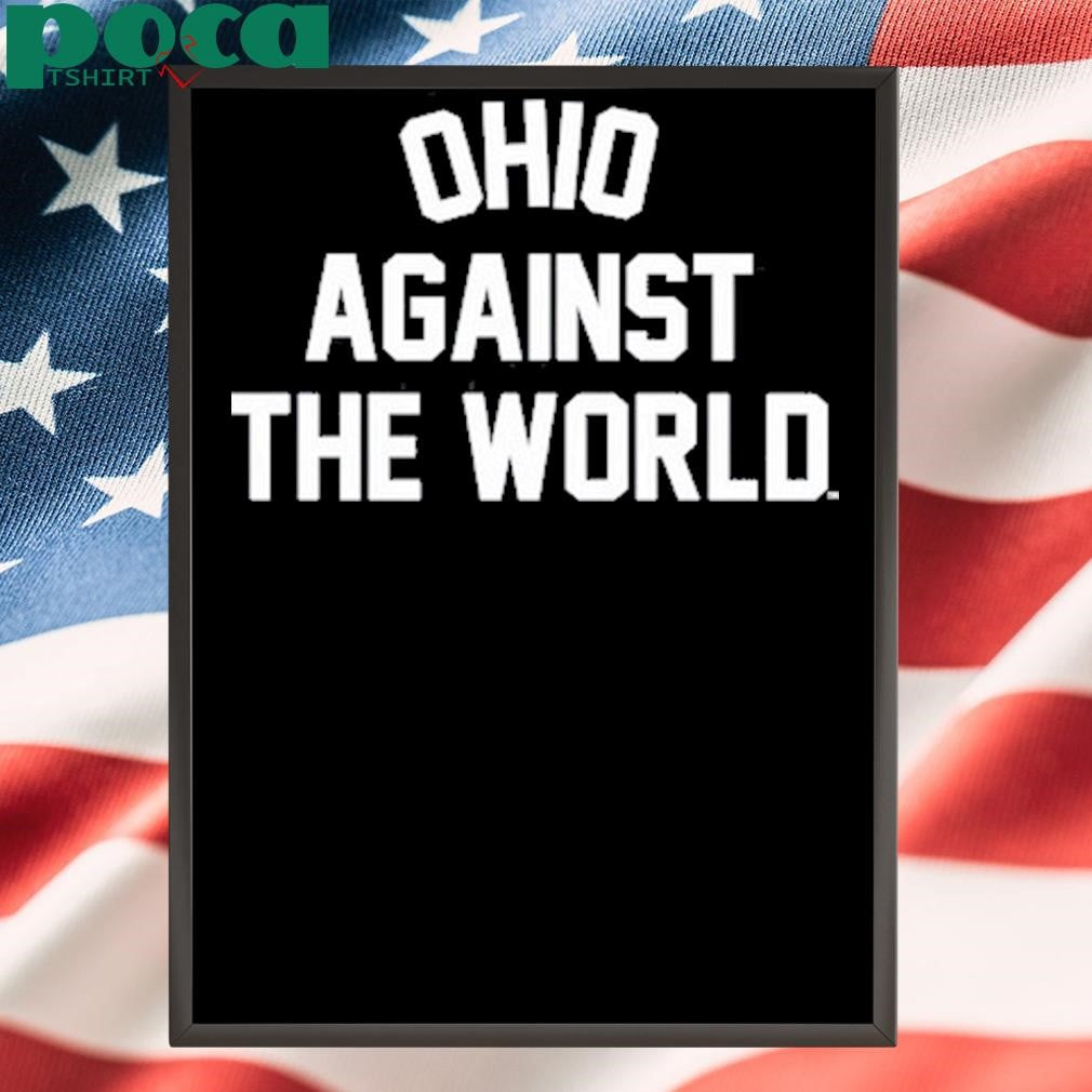 Ohio Against The World Signature shirt