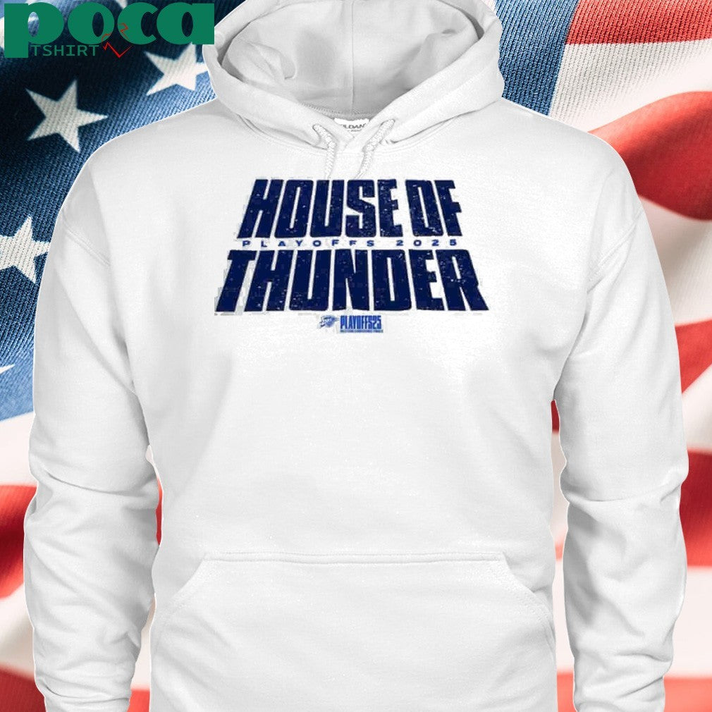 Oklahoma City Thunder House Of Thunder Tee For Game 5 NBA Playoffs 2025 shirt