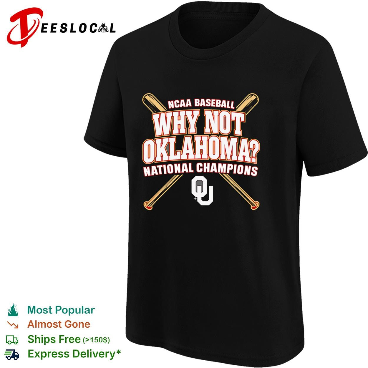 Oklahoma Sooners why not NCAA baseball national champions crossed bats shirt