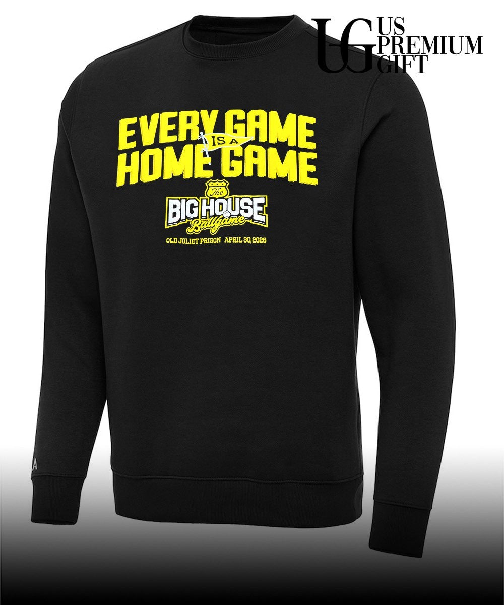 Old Joliet Prison The Big House Ballgame Every Game Is a Home Game 2026 shirt