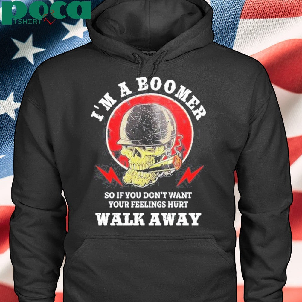 Old Salty Marine I’m A Boomer So If You Don’t Want Your Feelings Hurt Walk Away Shirt