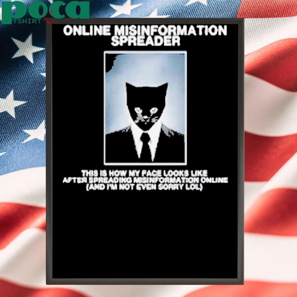 Online Misinformation Spreader Shirt