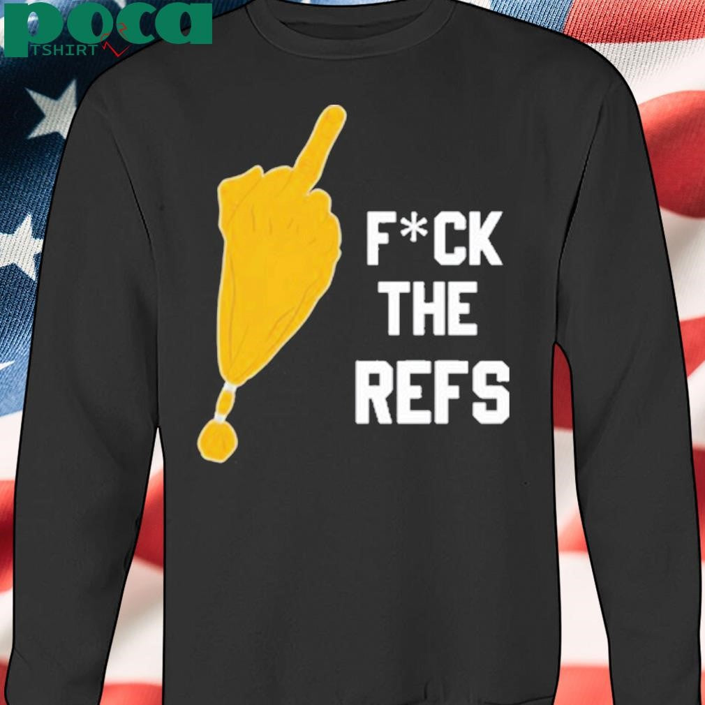 Onperna Fuck The Refs Shirt