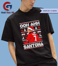 Ooh Ahh Santona ugly Cantona Christmas shirt
