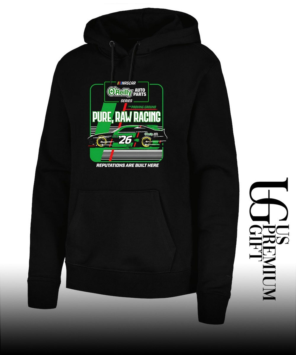 O’reilly Auto Parts Series Car Nascar Pure Raw Racing 26 Auto O’reilly Parts Reputations Are Built Here shirt