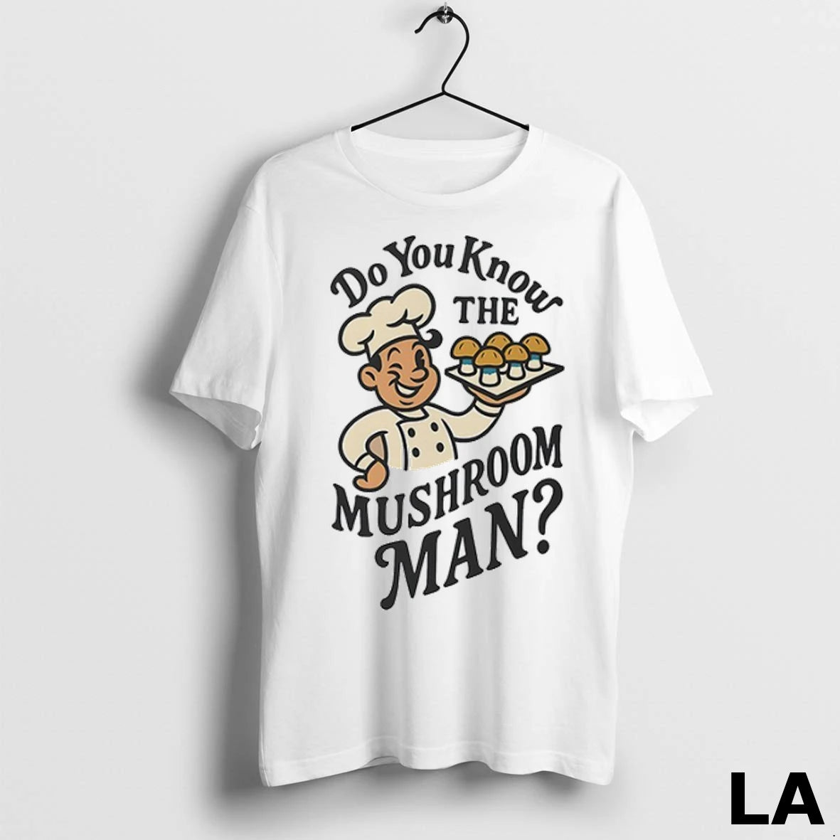 Original Do You Know The Mushroom Man