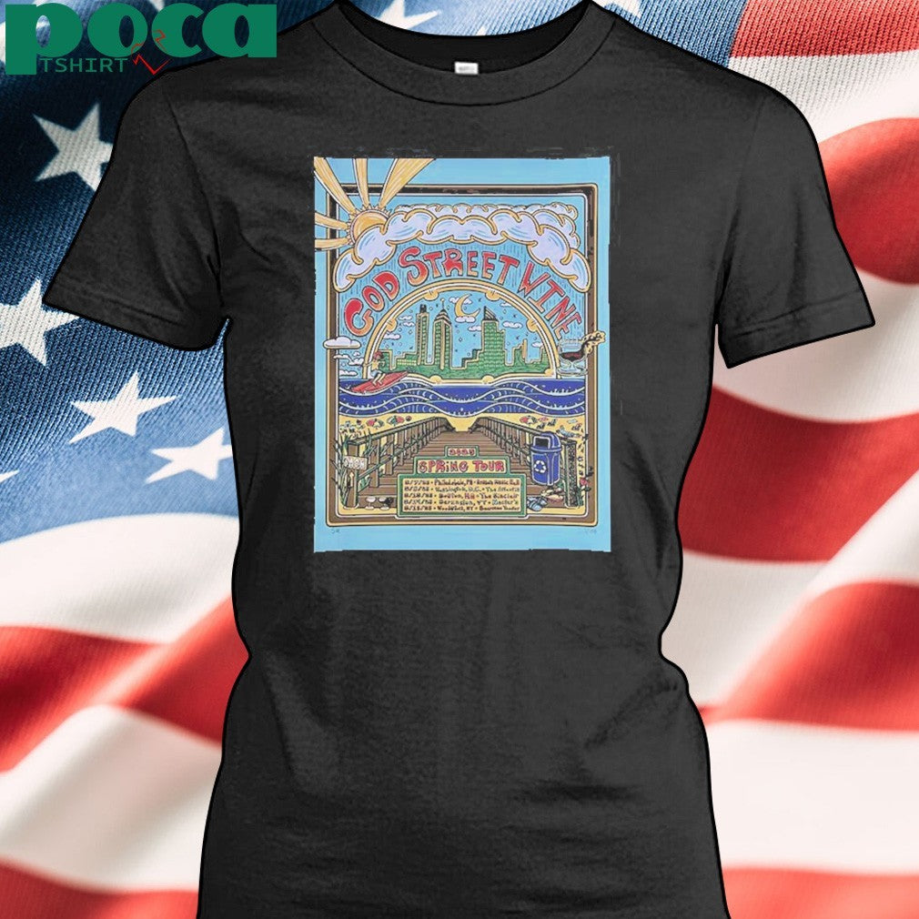 Original God Street Wine 2025 Spring Tour Schedule T-Shirt