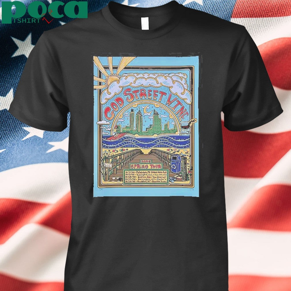 Original God Street Wine 2025 Spring Tour Schedule T-Shirt
