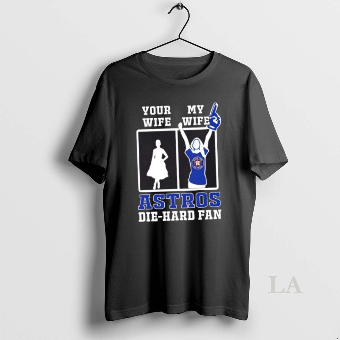 Original My Wife Houston Astros Baseball Die Hard Fan