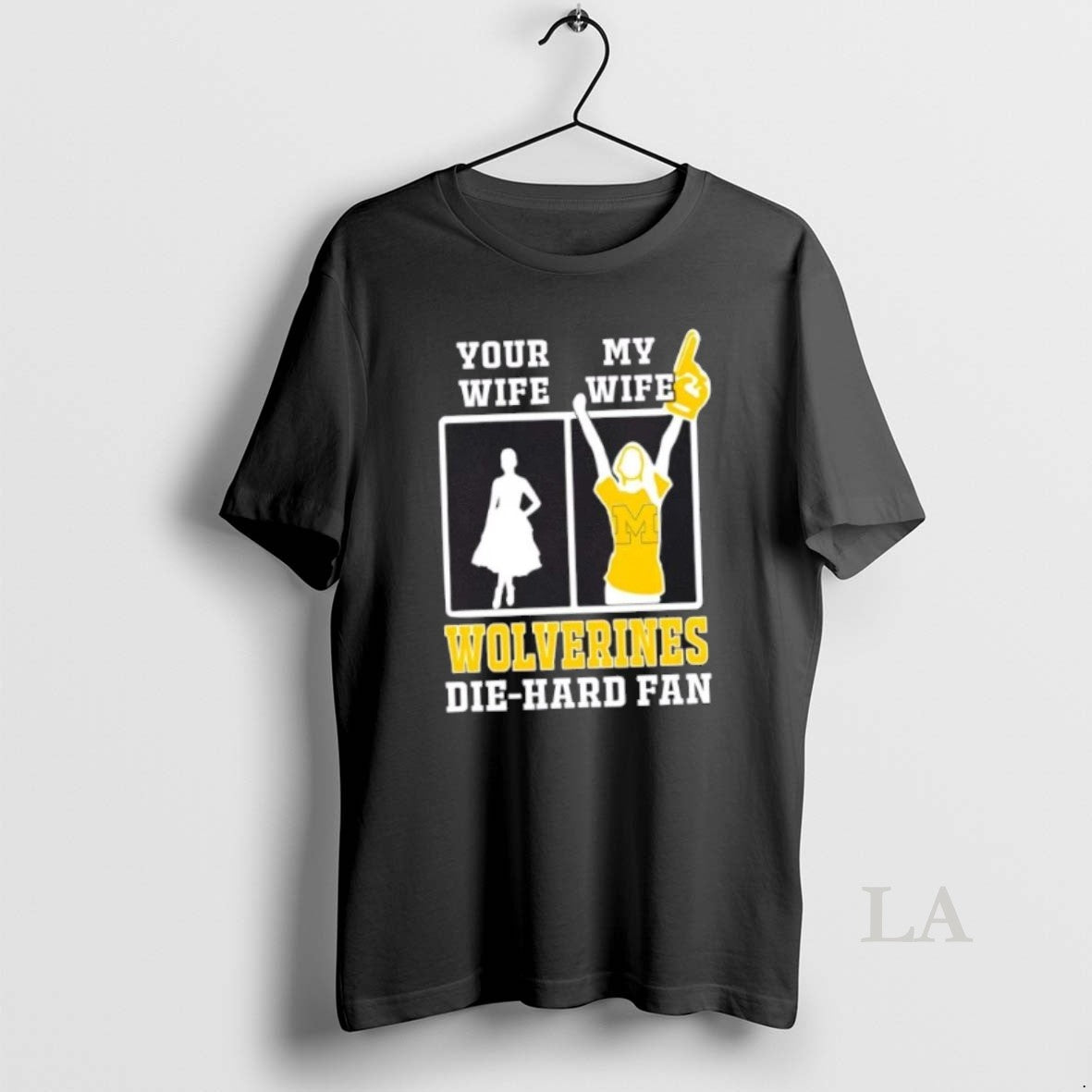 Original My Wife Michigan Wolverines Football Die Hard Fan