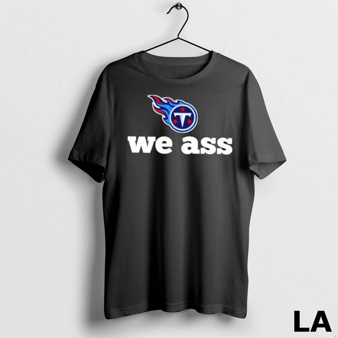 Original Tennessee Titans We Ass