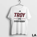 Original Troy Vs Everybody