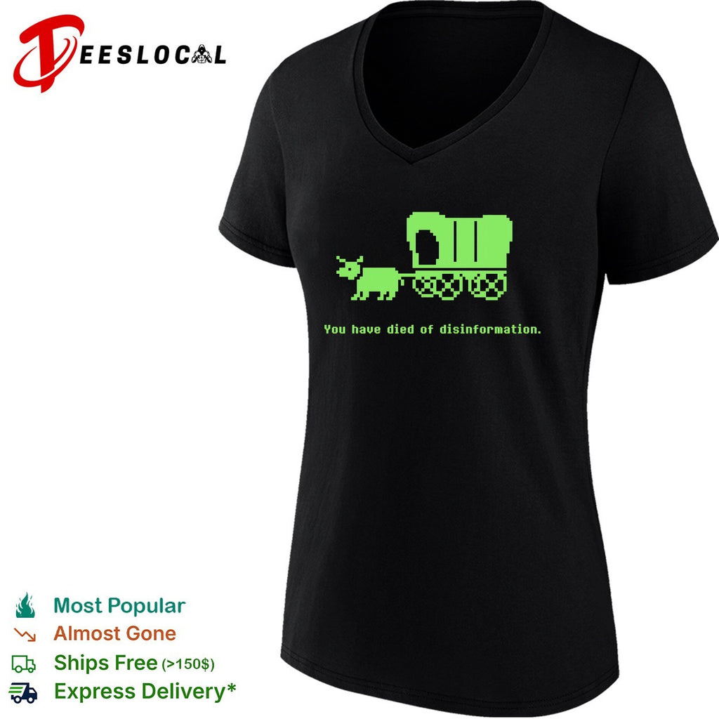 Ox pulling covered wagon you have died of disinformation shirt