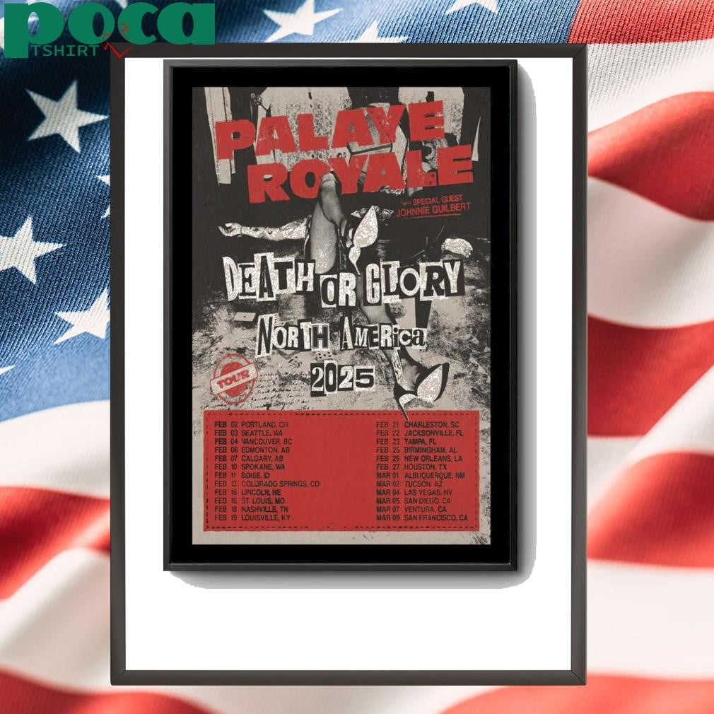 Palaye Royale Death Or Glory North America 2025 Poster shirt