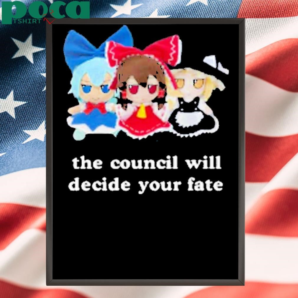 Panzer Chan The Council Will Decide Your Fate Cirno Marisa Reimu Shirt