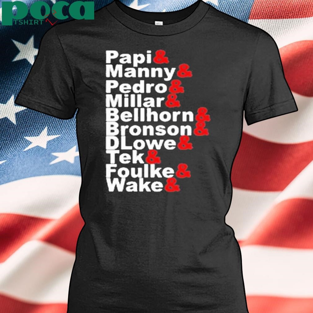 Papi Manny Pedro Millar Bellhorn Bronson Flower Tek Foulke Wake Shirt
