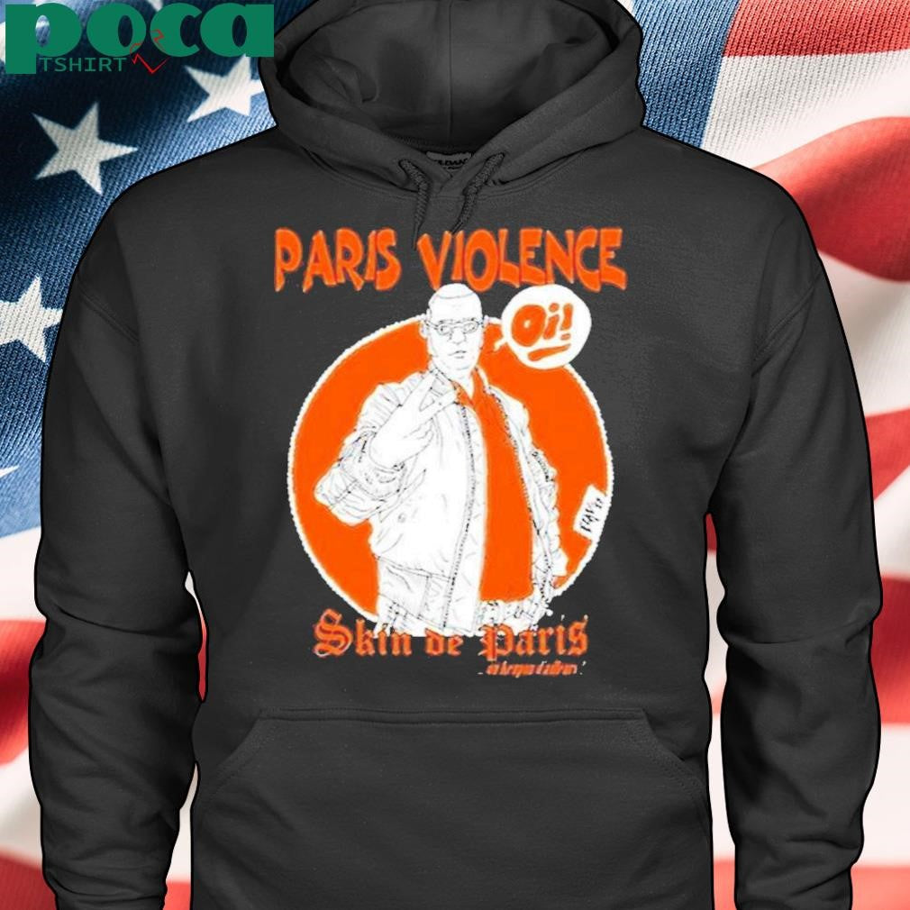 Paris Violence Skin De Paris Shirt