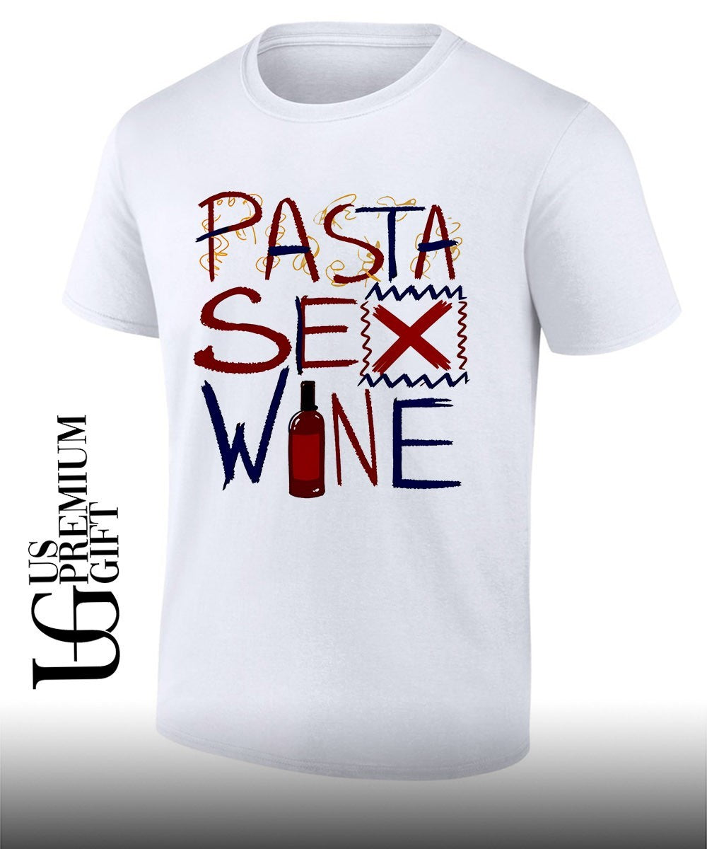 Pasta Sex Wine shirt