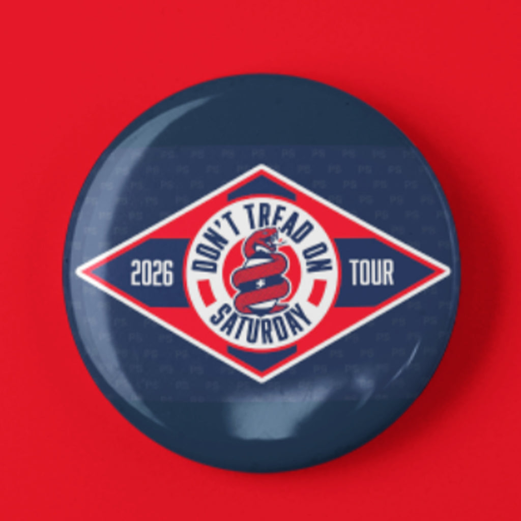 Pate State Don’t Tread On Saturday Tour 2026 Button
