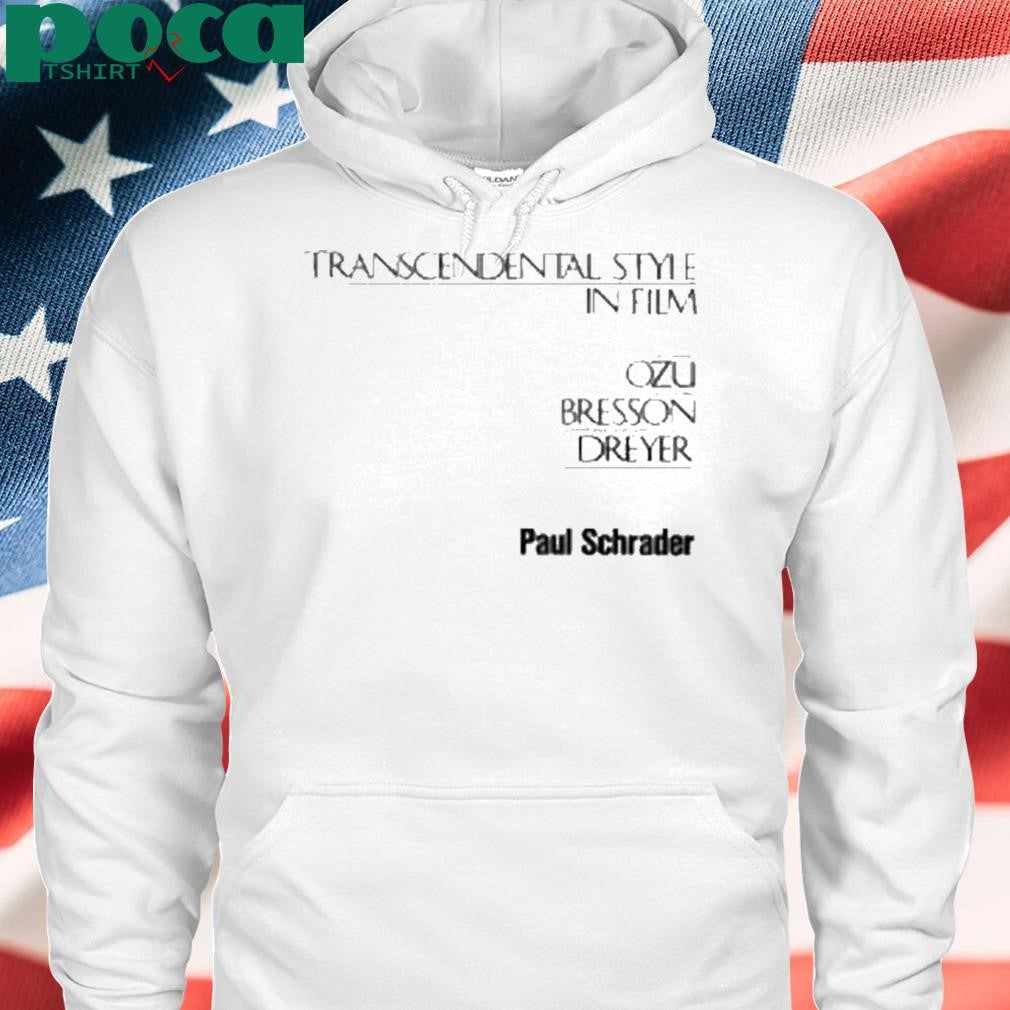 Paul Schrader Transcendental Style In Film Shirt