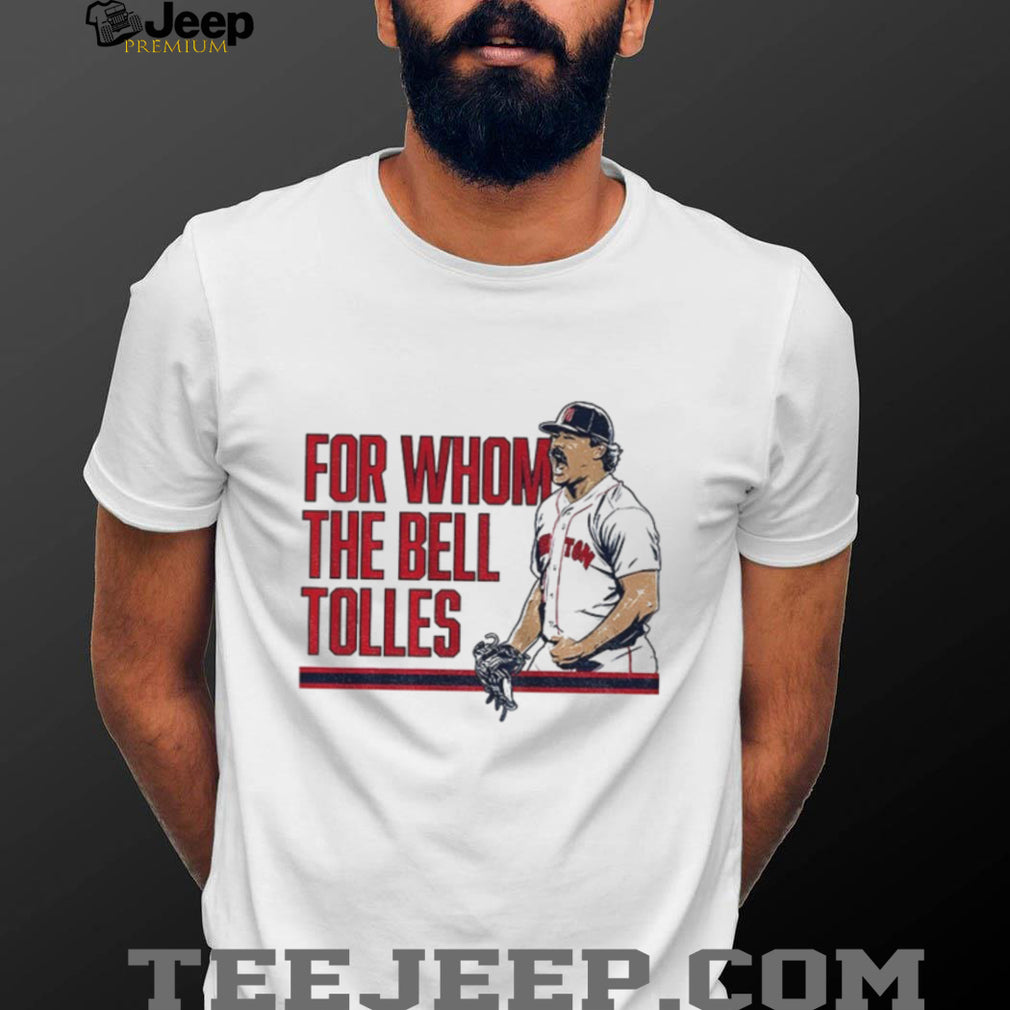 Payton Tolle For Whom The Bell Tolles Boston baseball shirt