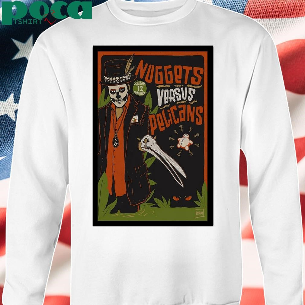Pelicans vs Nuggets January 12 Poster shirt