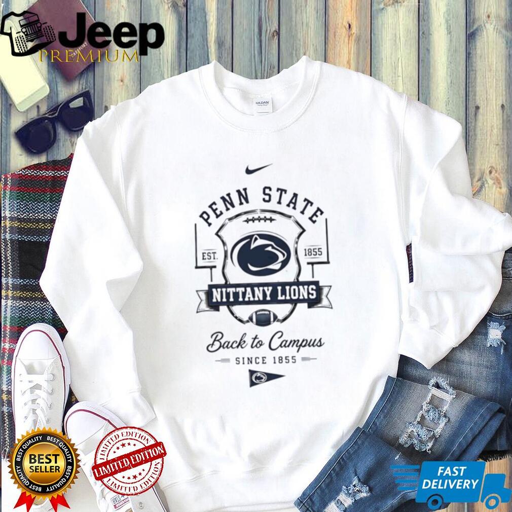 Penn State Nittany Lions Back to Campus since 1855 shirt
